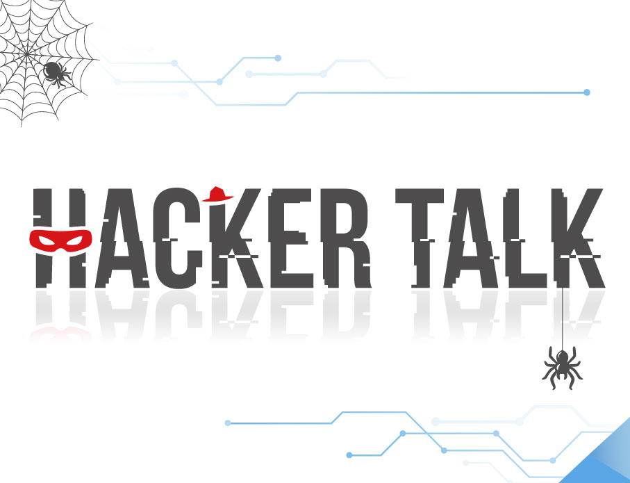 HACKER TALK - 企業資安要做到多安全才是足夠? IoT浪潮下如何面對排山倒海的漏洞? 精彩議程您不能錯過!!