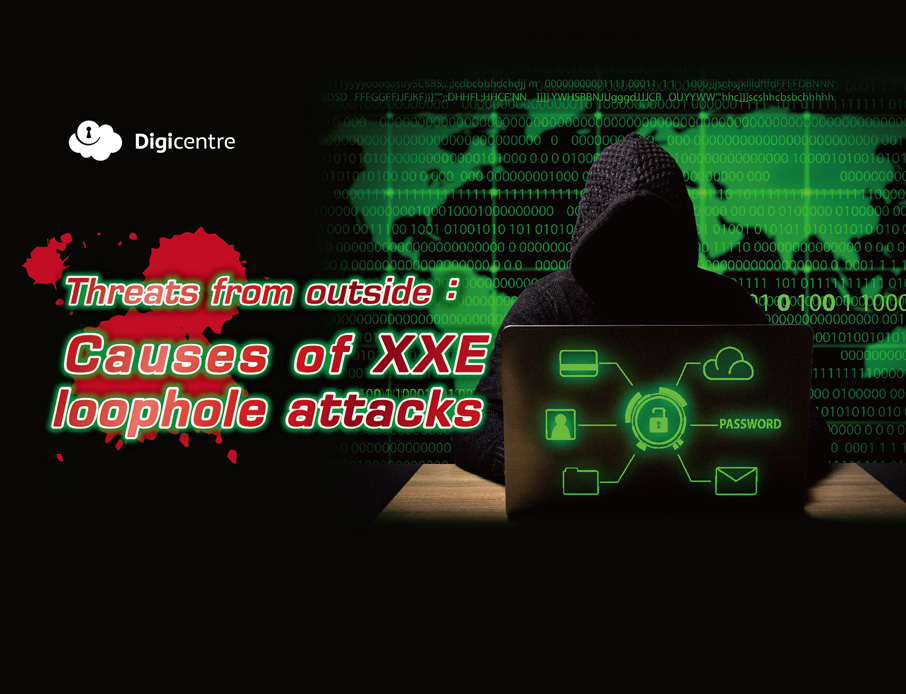 Threats from outside – Causes of XXE loophole attacks